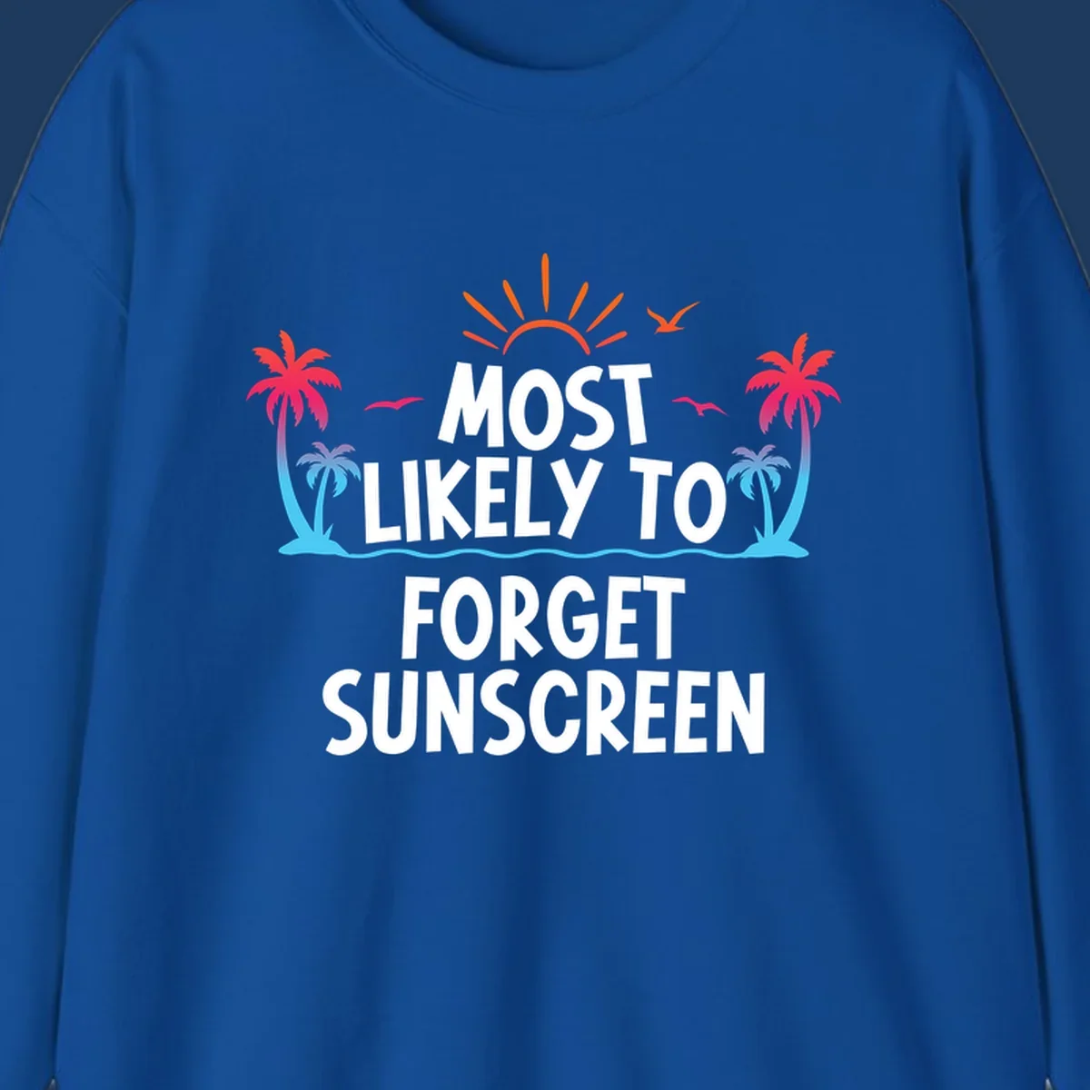 Tropical beach scene with rising sun, palm trees, and text reading 'Most Likely To Forget Sunscreen' in white letters