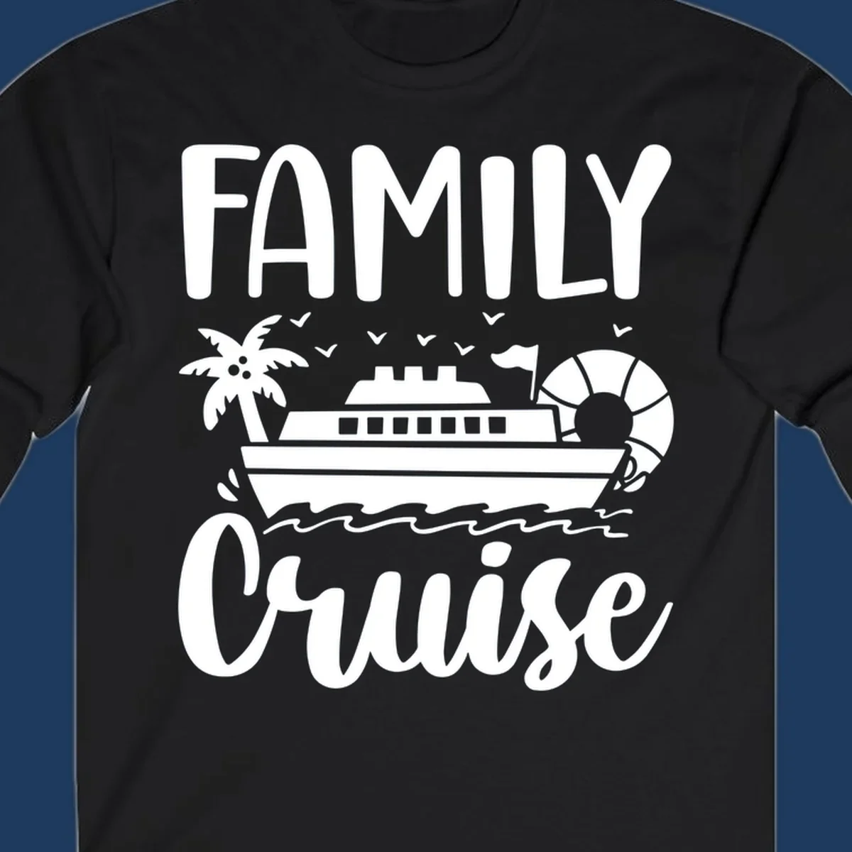 Family cruise vacation design with large text, cruise ship illustration, palm tree, life preserver, and ocean waves on gray background