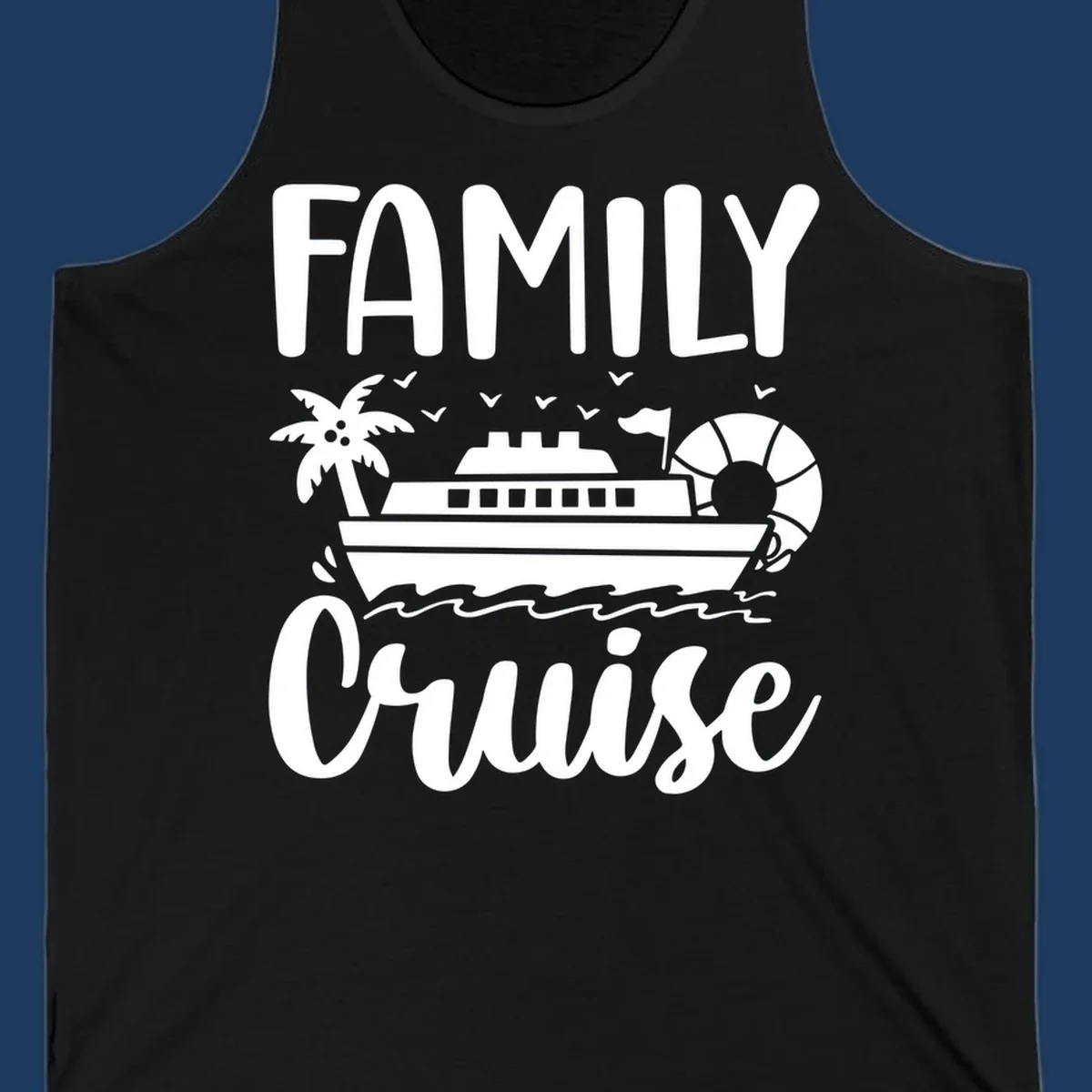 Family cruise vacation design with large text, cruise ship illustration, palm tree, life preserver, and ocean waves on gray background