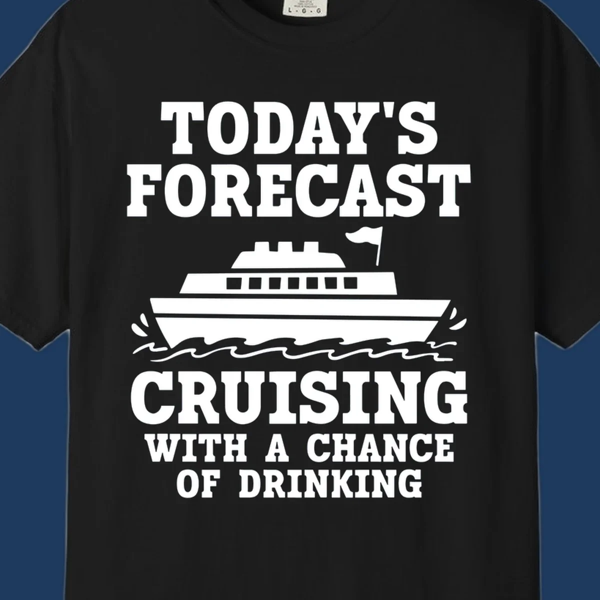 Forecast-style graphic with cruise ship on waves and text reading 'Today's Forecast: Cruising With A Chance Of Drinking'
