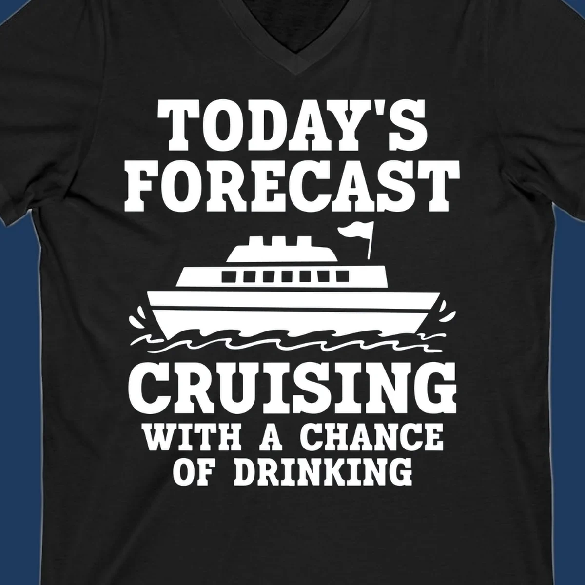 Forecast-style graphic with cruise ship on waves and text reading 'Today's Forecast: Cruising With A Chance Of Drinking'