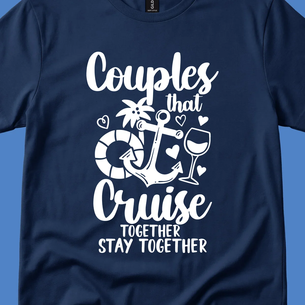 Couples that cruise together design with anchor, wine glass, life preserver, palm tree and hearts on gray background
