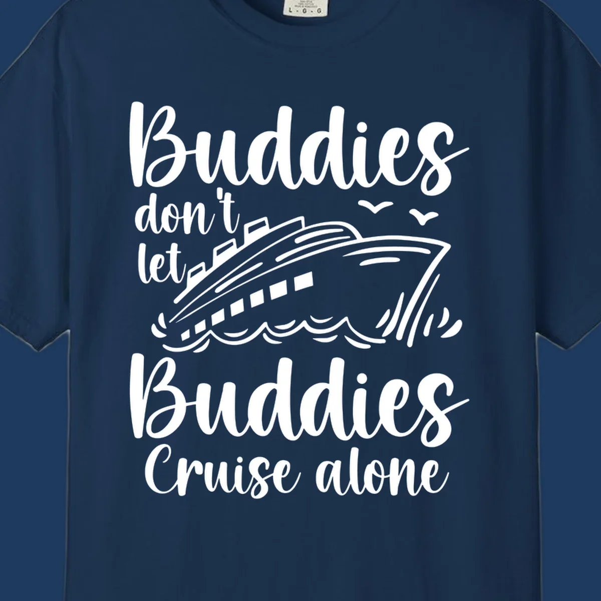 Buddies cruise together design with cruise ship and ocean waves graphic
