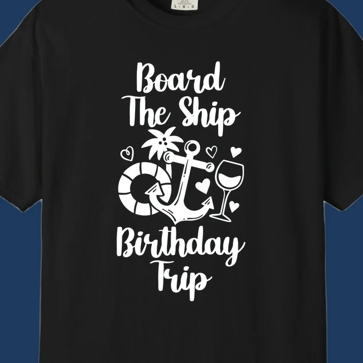 Board the ship birthday trip nautical design with anchor, life preserver, palm tree, wine glass and hearts on gray background