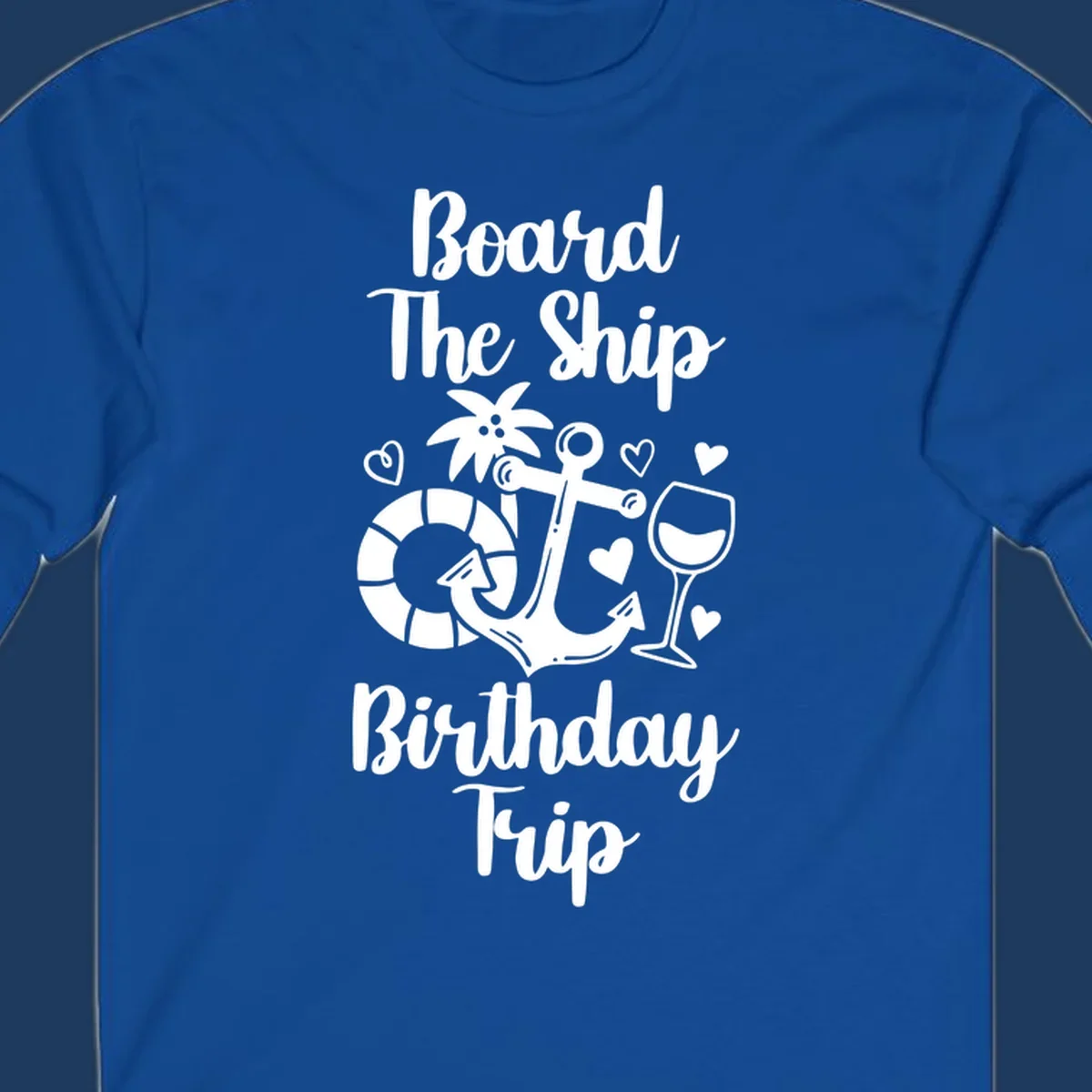 Board the ship birthday trip nautical design with anchor, life preserver, palm tree, wine glass and hearts on gray background