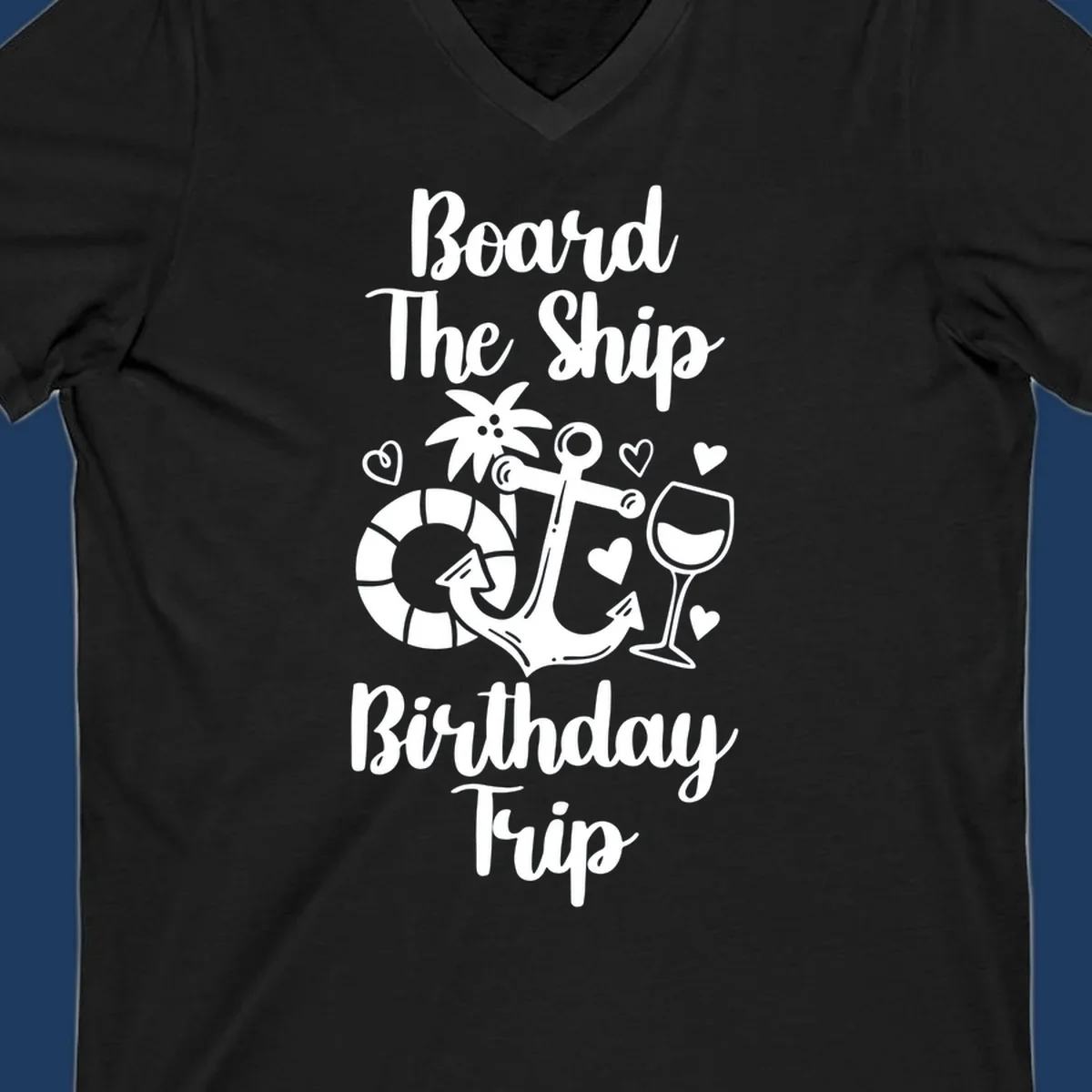 Board the ship birthday trip nautical design with anchor, life preserver, palm tree, wine glass and hearts on gray background