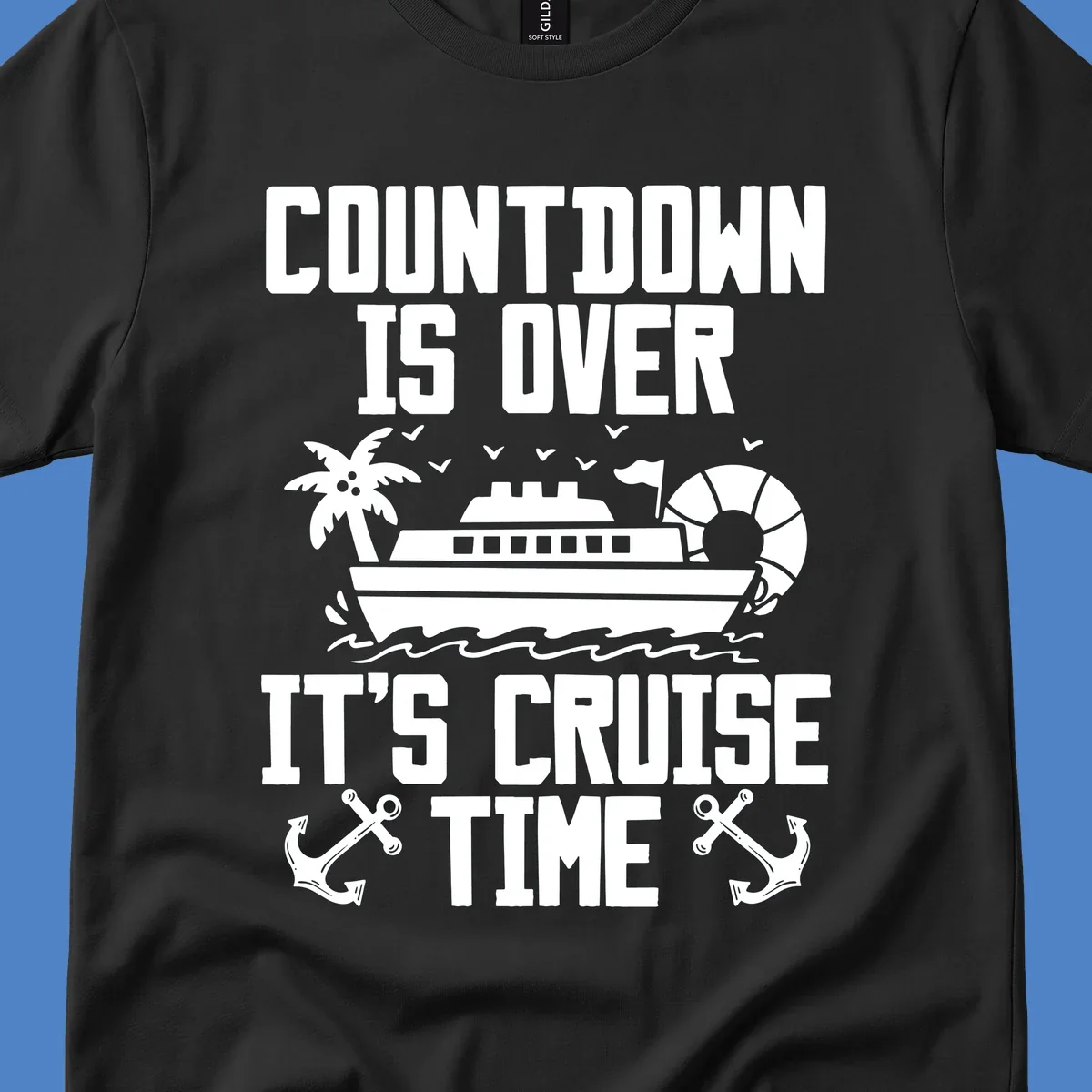 Countdown is over it's cruise time design with cruise ship, palm tree, beach ball, and anchors on gray background