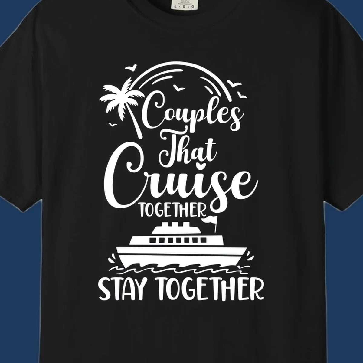 White couples-cruise-together design with palm tree, cruise ship, and ocean waves on gray background