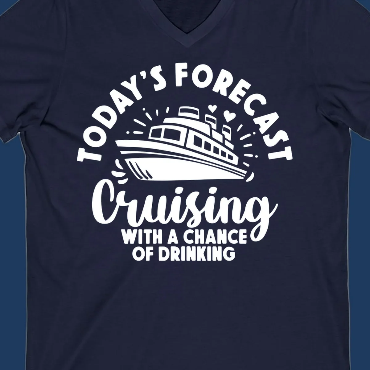 Forecast cruising with a chance of drinking design featuring a cruise ship with radiating lines and hearts, surrounded by text.