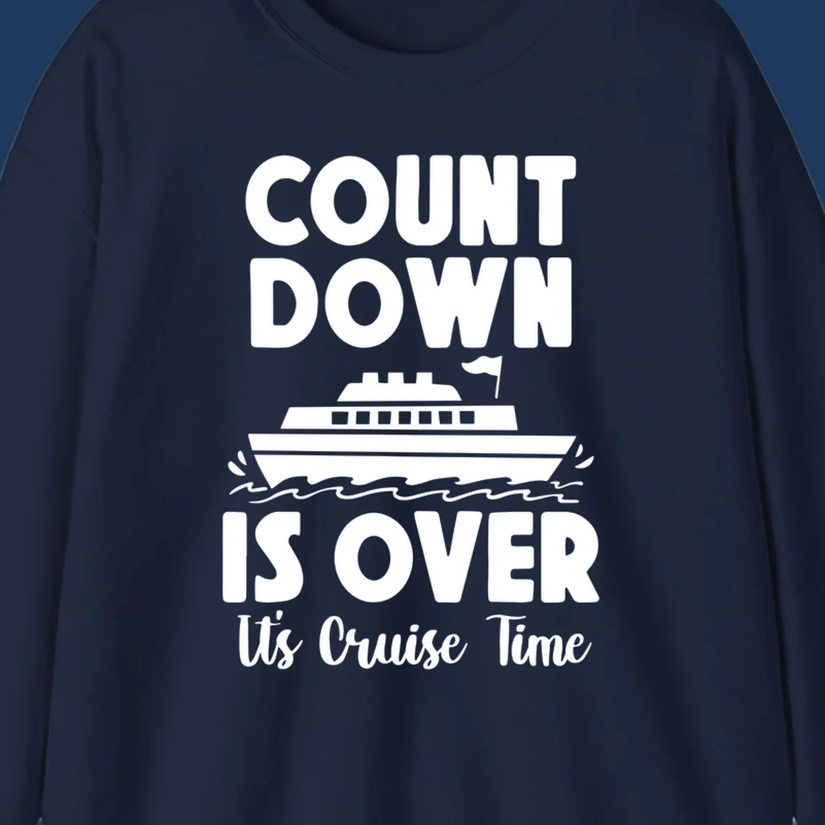 Countdown is over it's cruise time design with bold text and cruise ship illustration with ocean waves