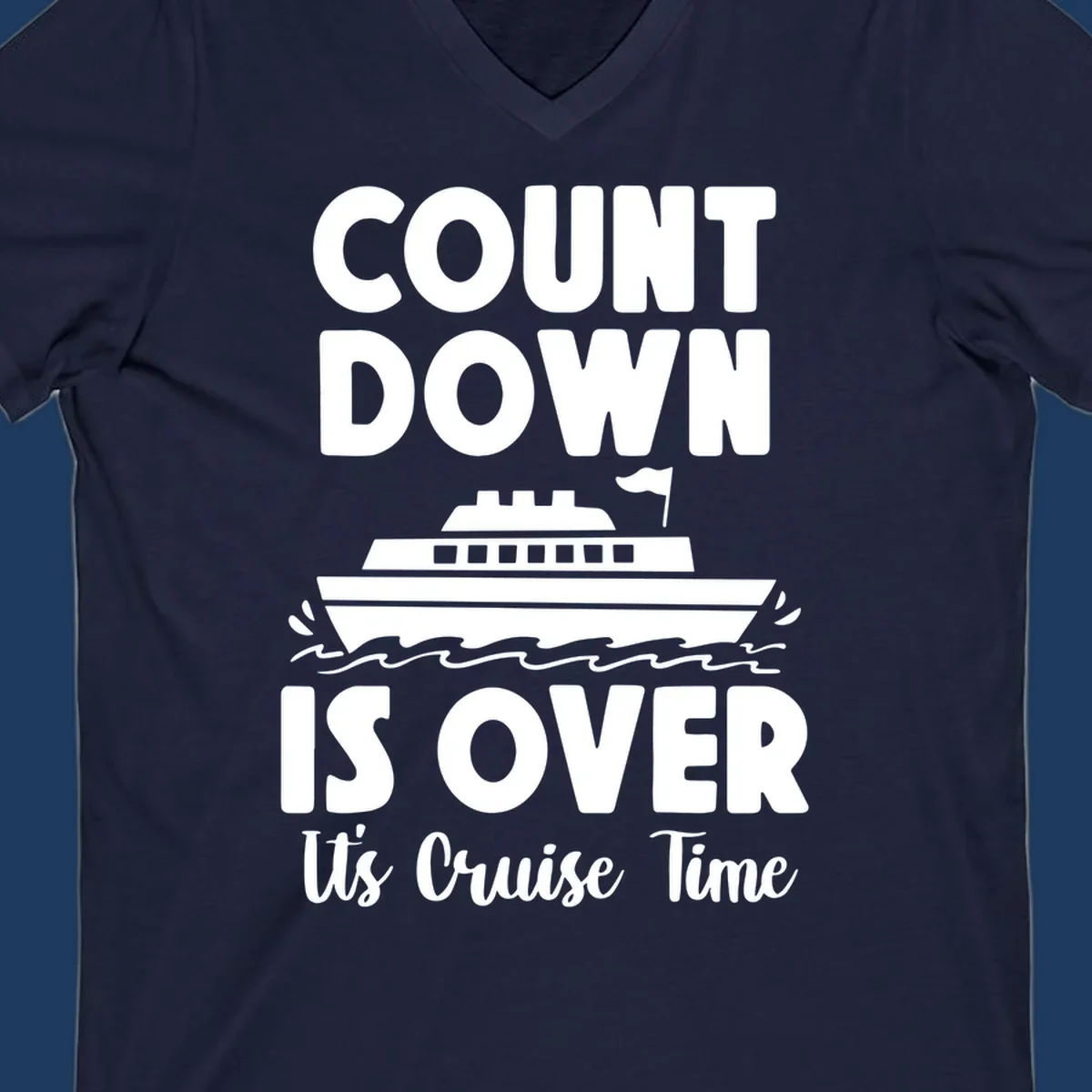 Countdown is over it's cruise time design with bold text and cruise ship illustration with ocean waves