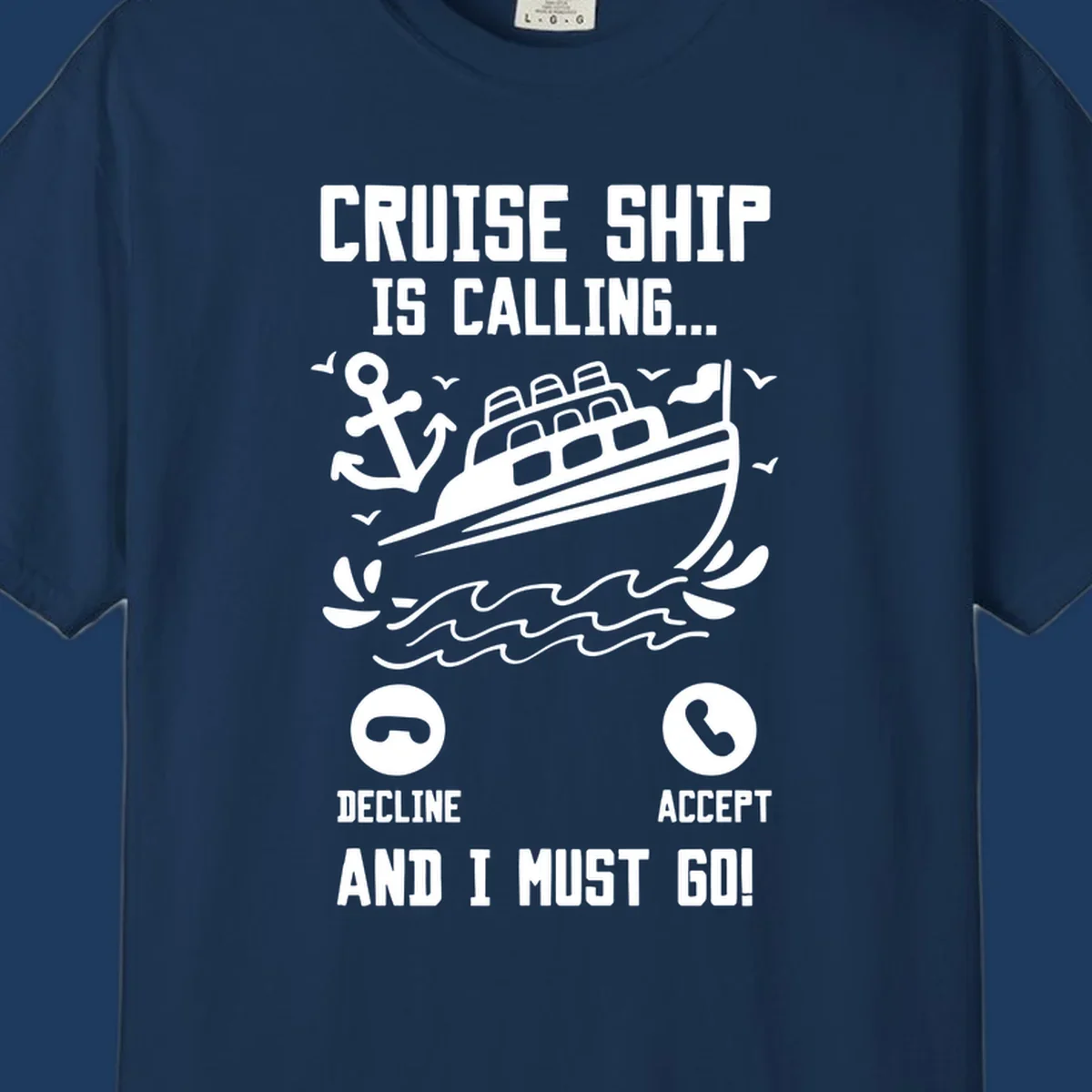Humorous cruise ship calling design with phone accept/decline buttons and nautical graphics illustrating the irresistible pull to cruise