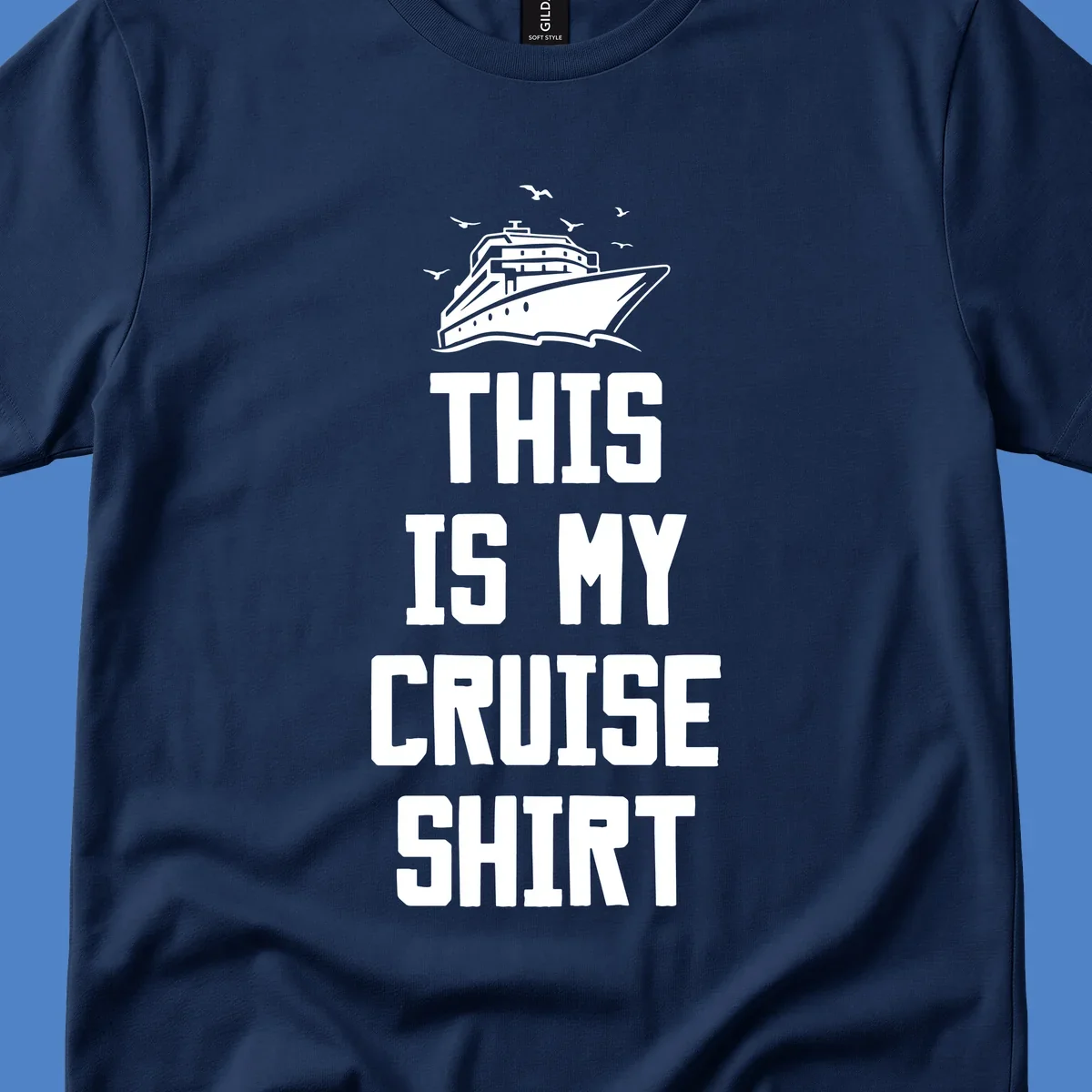White cruise ship with seagulls and text reading 'This Is My Cruise Shirt' on gray background
