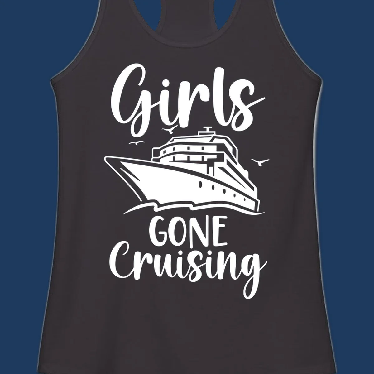 Girls Gone Cruising vintage nautical design with cruise ship and seagulls illustration