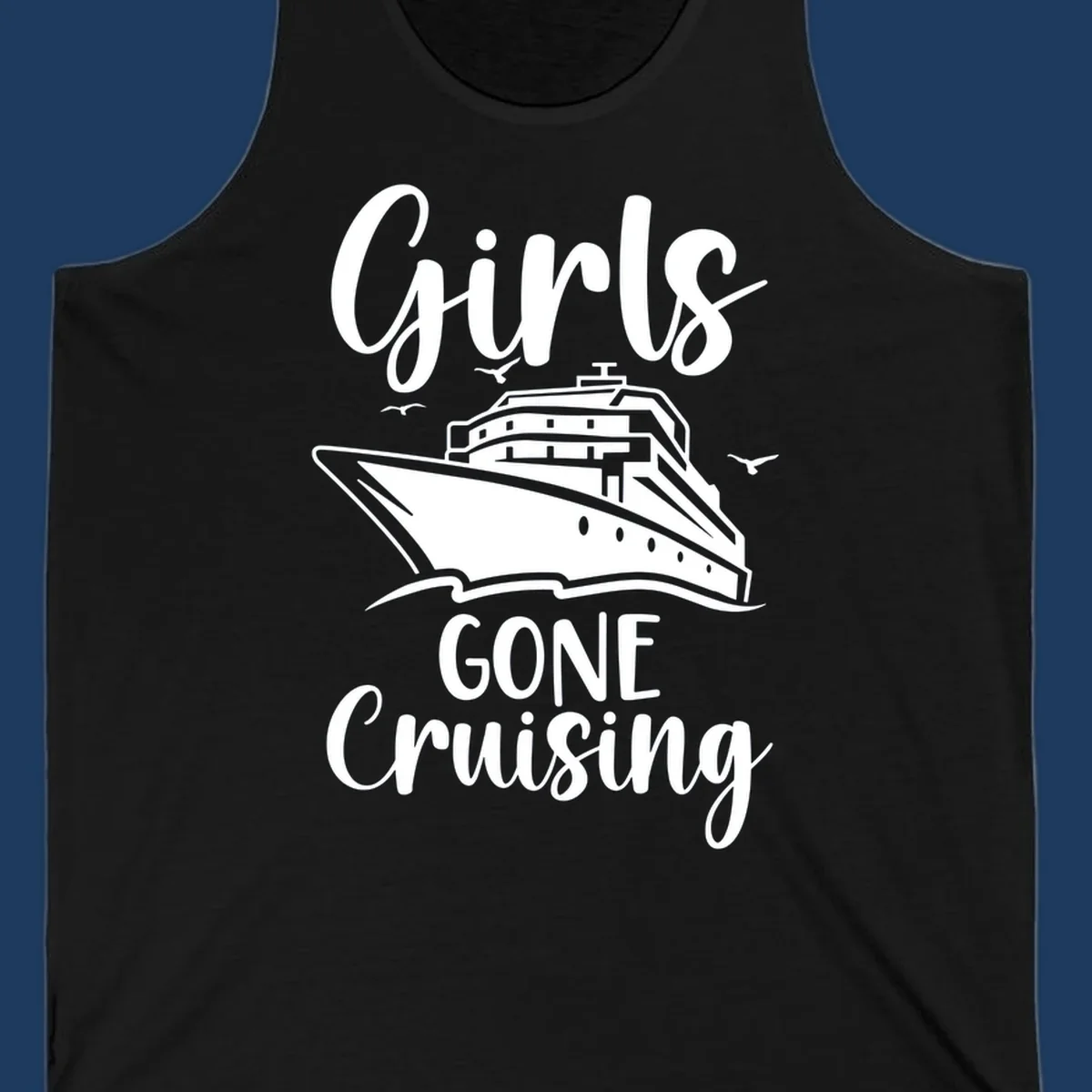 Girls Gone Cruising vintage nautical design with cruise ship and seagulls illustration