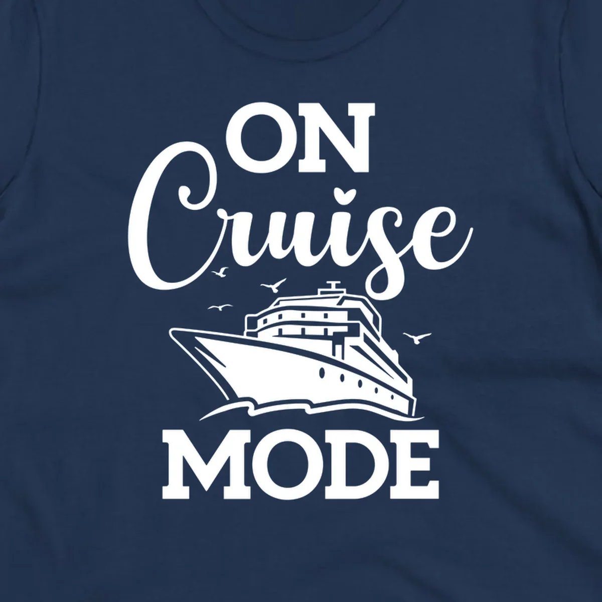 White line art cruise ship with seagulls and waves, text reads 'ON CRUISE MODE' above and below the ship illustration on gray background