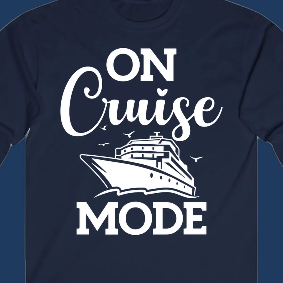 White line art cruise ship with seagulls and waves, text reads 'ON CRUISE MODE' above and below the ship illustration on gray background