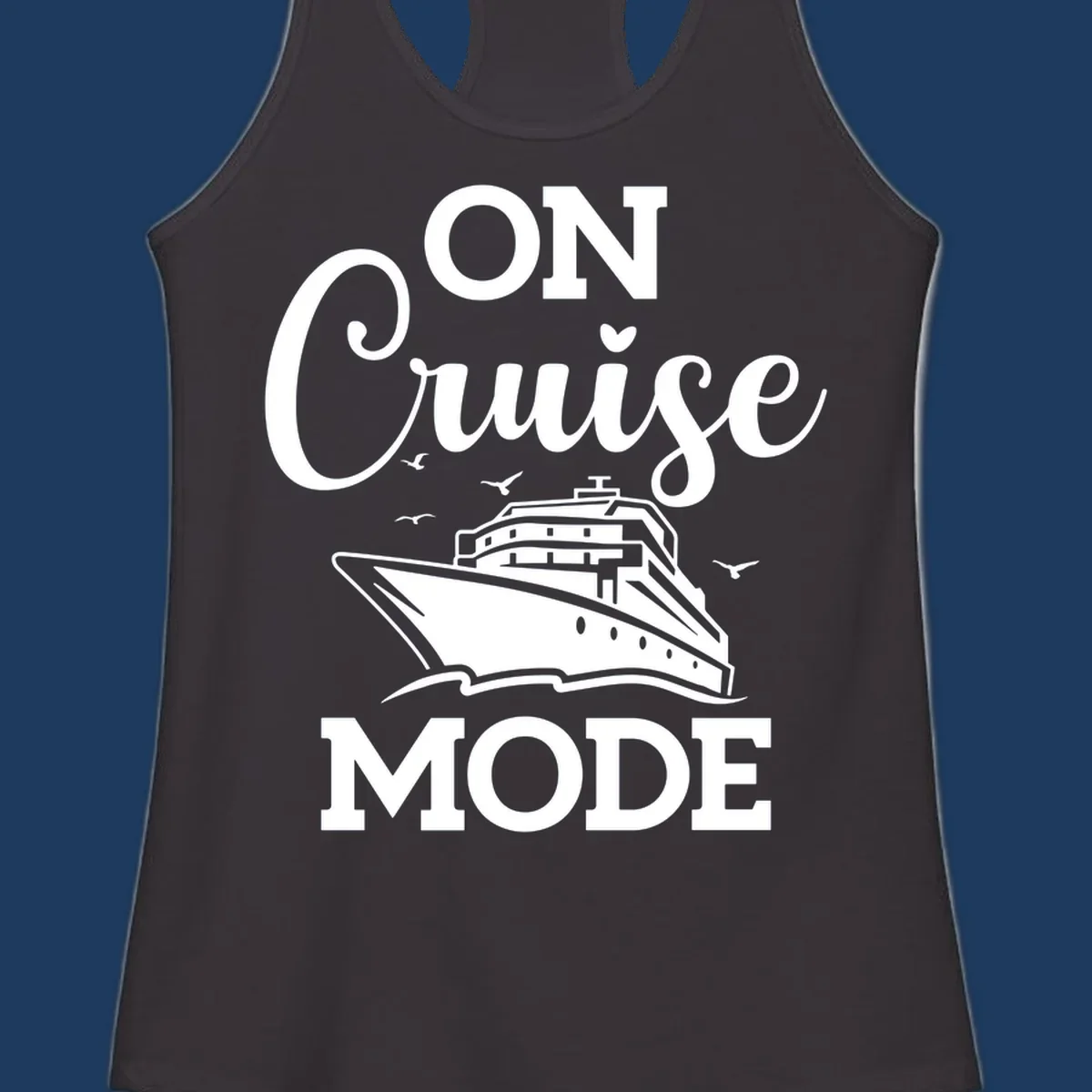 White line art cruise ship with seagulls and waves, text reads 'ON CRUISE MODE' above and below the ship illustration on gray background
