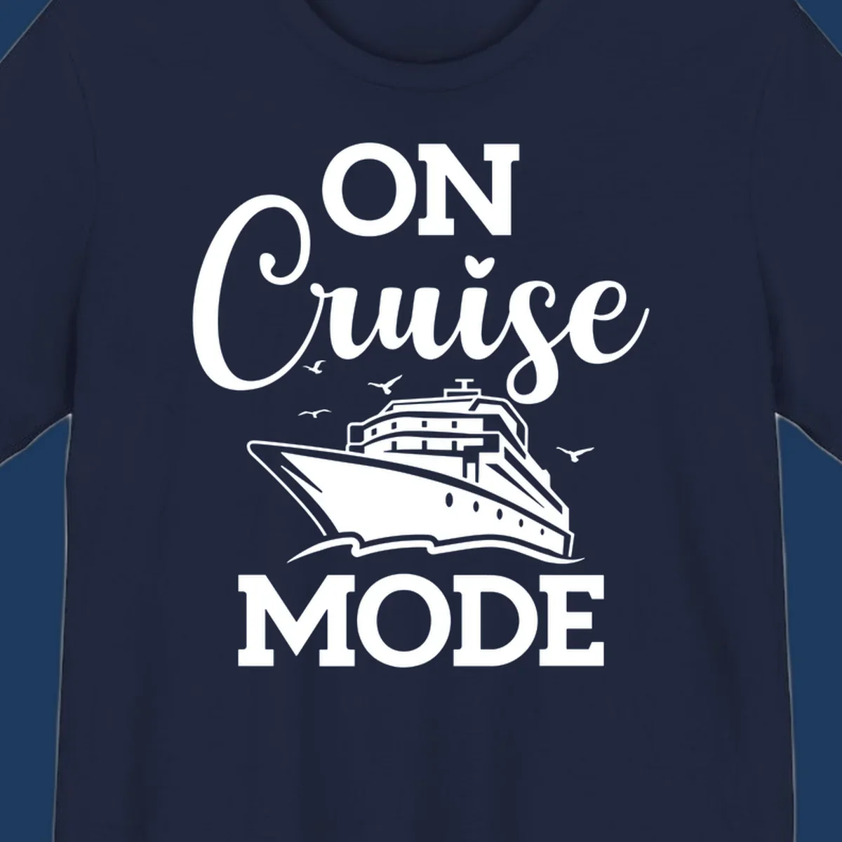 White line art cruise ship with seagulls and waves, text reads 'ON CRUISE MODE' above and below the ship illustration on gray background