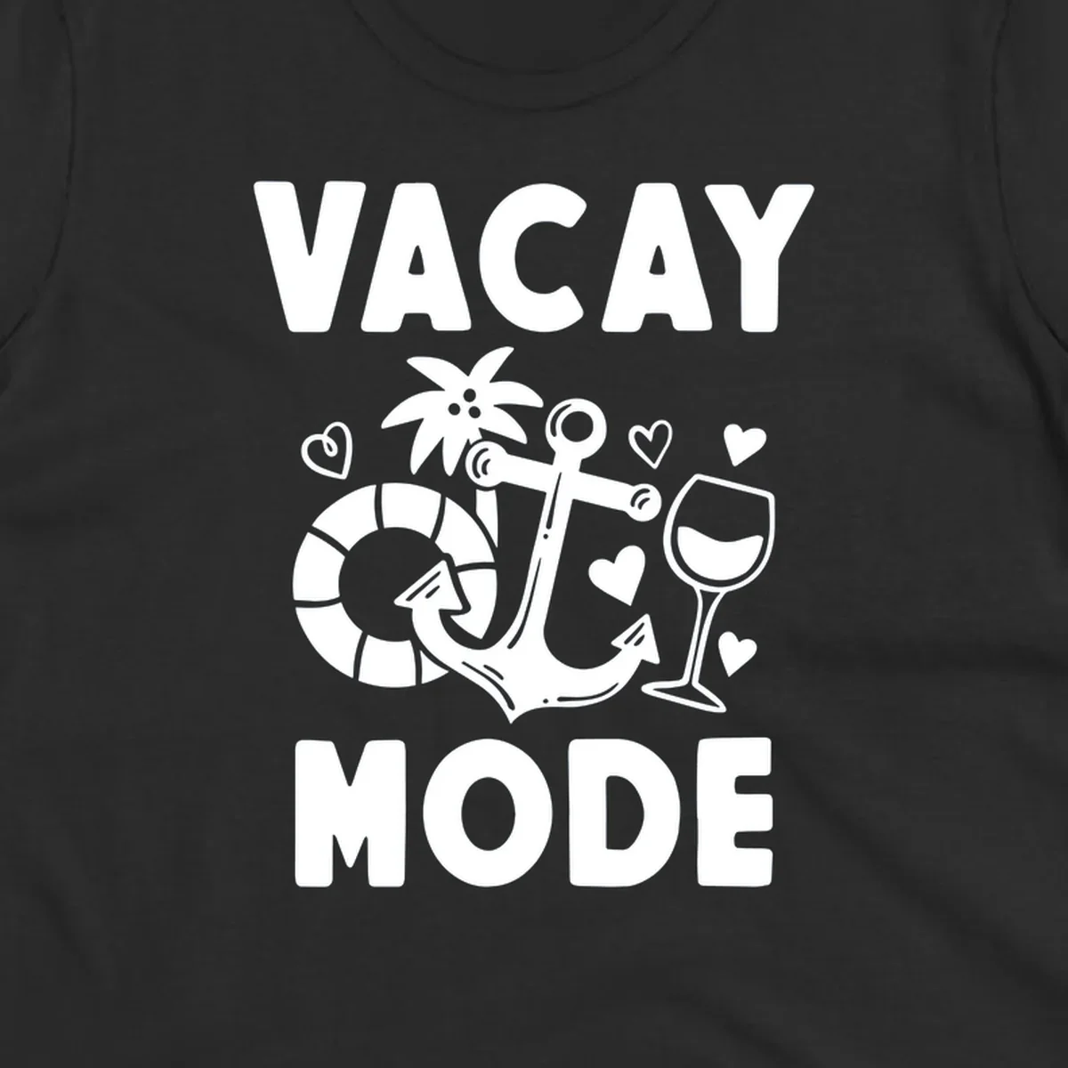 Vacay Mode design with anchor, life preserver, palm tree, wine glass and hearts in white outline style