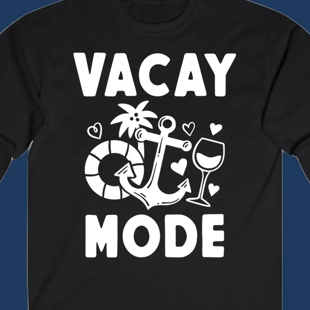 Vacay Mode design with anchor, life preserver, palm tree, wine glass and hearts in white outline style