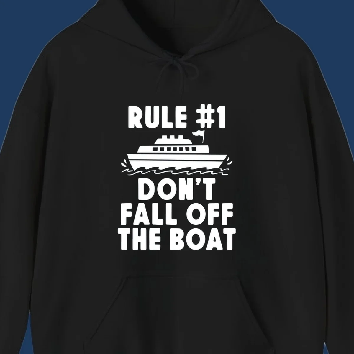 Humorous cruise design with ship illustration and text reading 'Rule #1 Don't Fall Off The Boat' on gray background