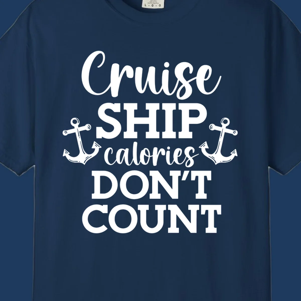 White text and anchor illustrations on gray background reading 'Cruise Ship Calories Don't Count' in playful typography.