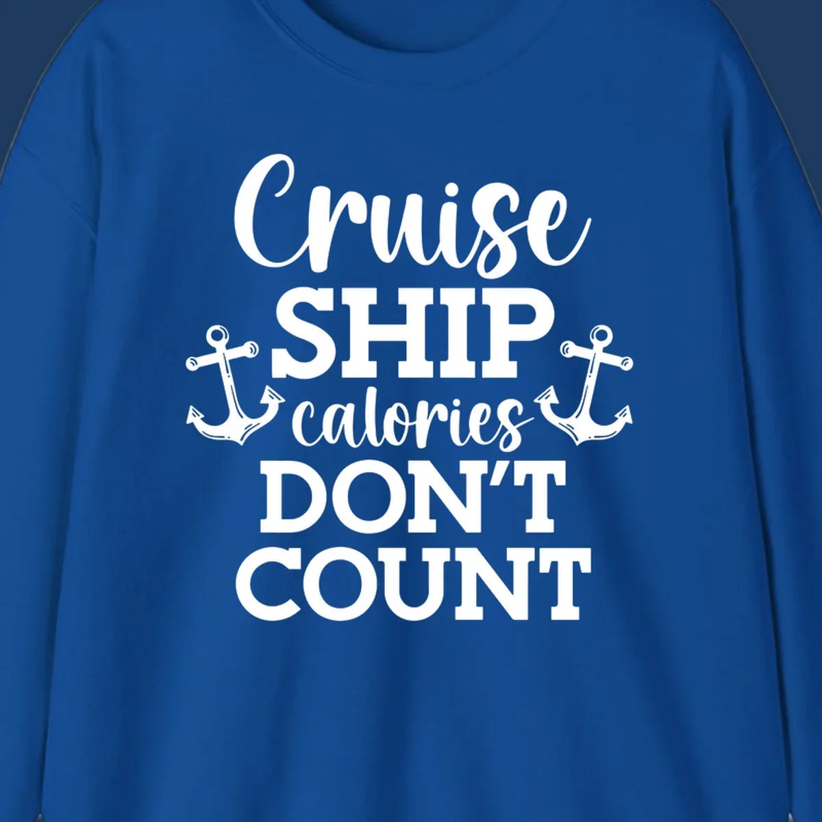 White text and anchor illustrations on gray background reading 'Cruise Ship Calories Don't Count' in playful typography.