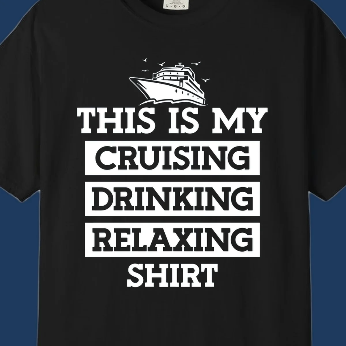 Cruising drinking relaxing design with cruise ship illustration and seagulls, bold white text on gray background