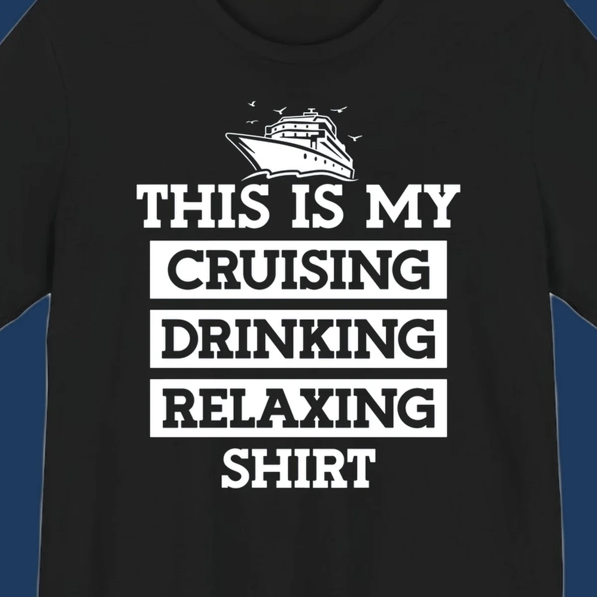 Cruising drinking relaxing design with cruise ship illustration and seagulls, bold white text on gray background