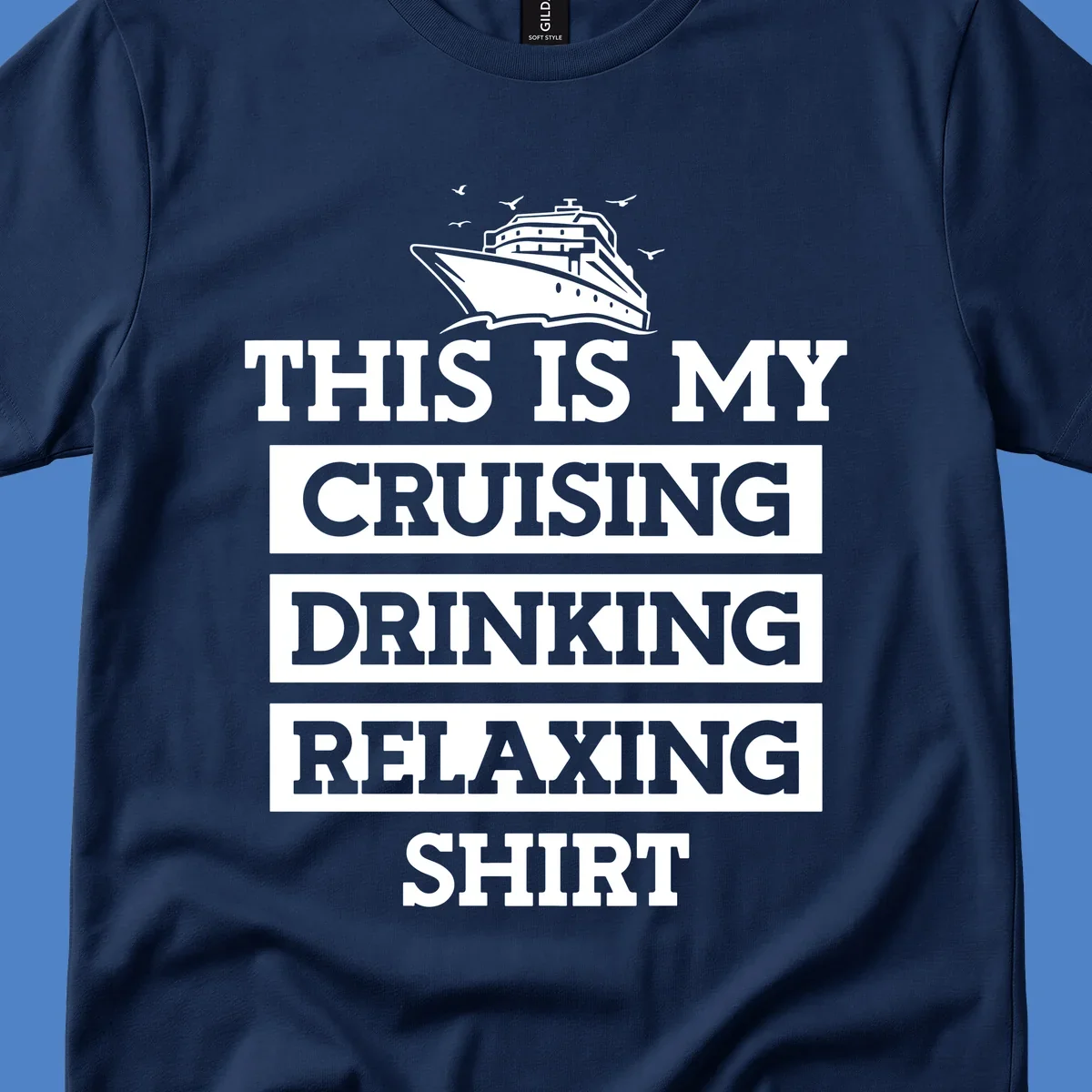 Cruising drinking relaxing design with cruise ship illustration and seagulls, bold white text on gray background