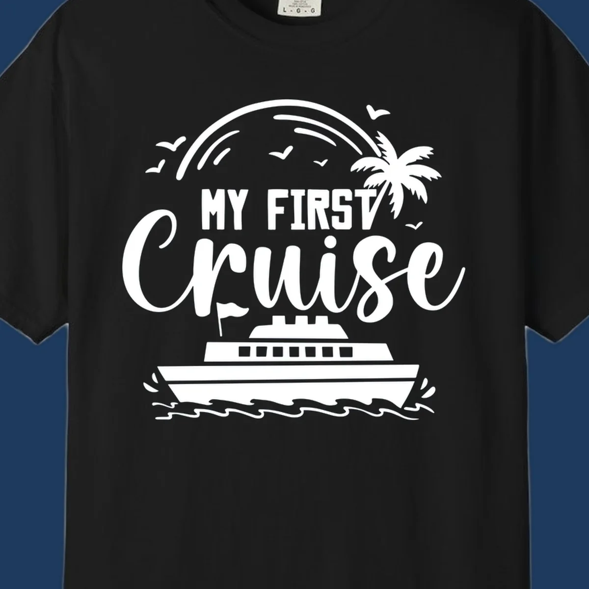 White illustrated design with "MY FIRST CRUISE" text, cruise ship, palm tree, rainbow, seagulls and waves on gray background