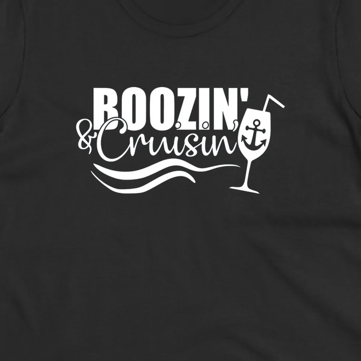 Boozin' and Cruising design with cocktail glass, anchor, and nautical waves in white on gray background