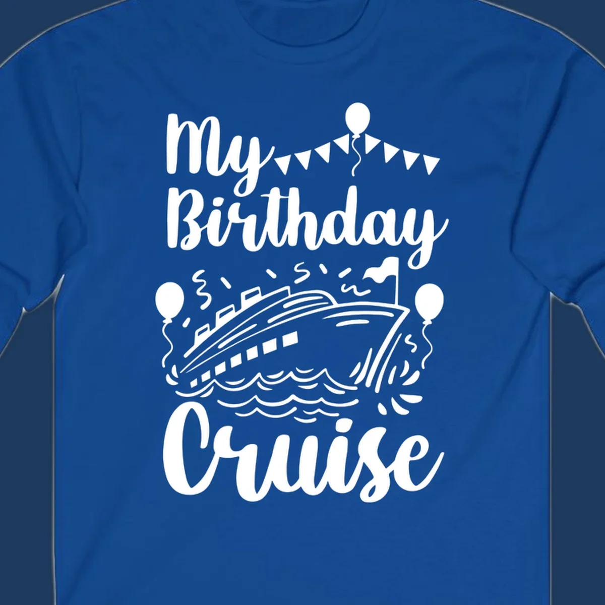 Birthday cruise celebration design with cruise ship, ocean waves, bunting flags, balloons, and party hat figure with 'My Birthday Cruise' text