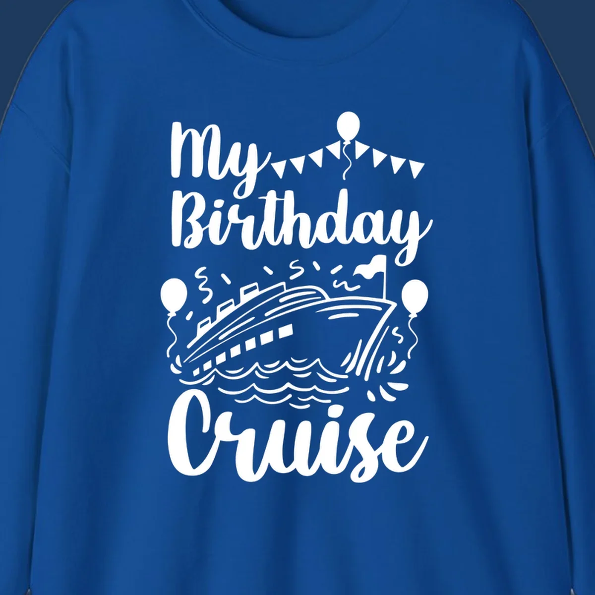 Birthday cruise celebration design with cruise ship, ocean waves, bunting flags, balloons, and party hat figure with 'My Birthday Cruise' text