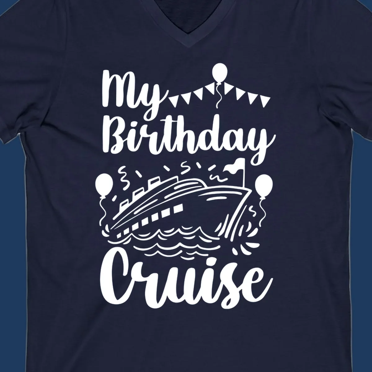 Birthday cruise celebration design with cruise ship, ocean waves, bunting flags, balloons, and party hat figure with 'My Birthday Cruise' text