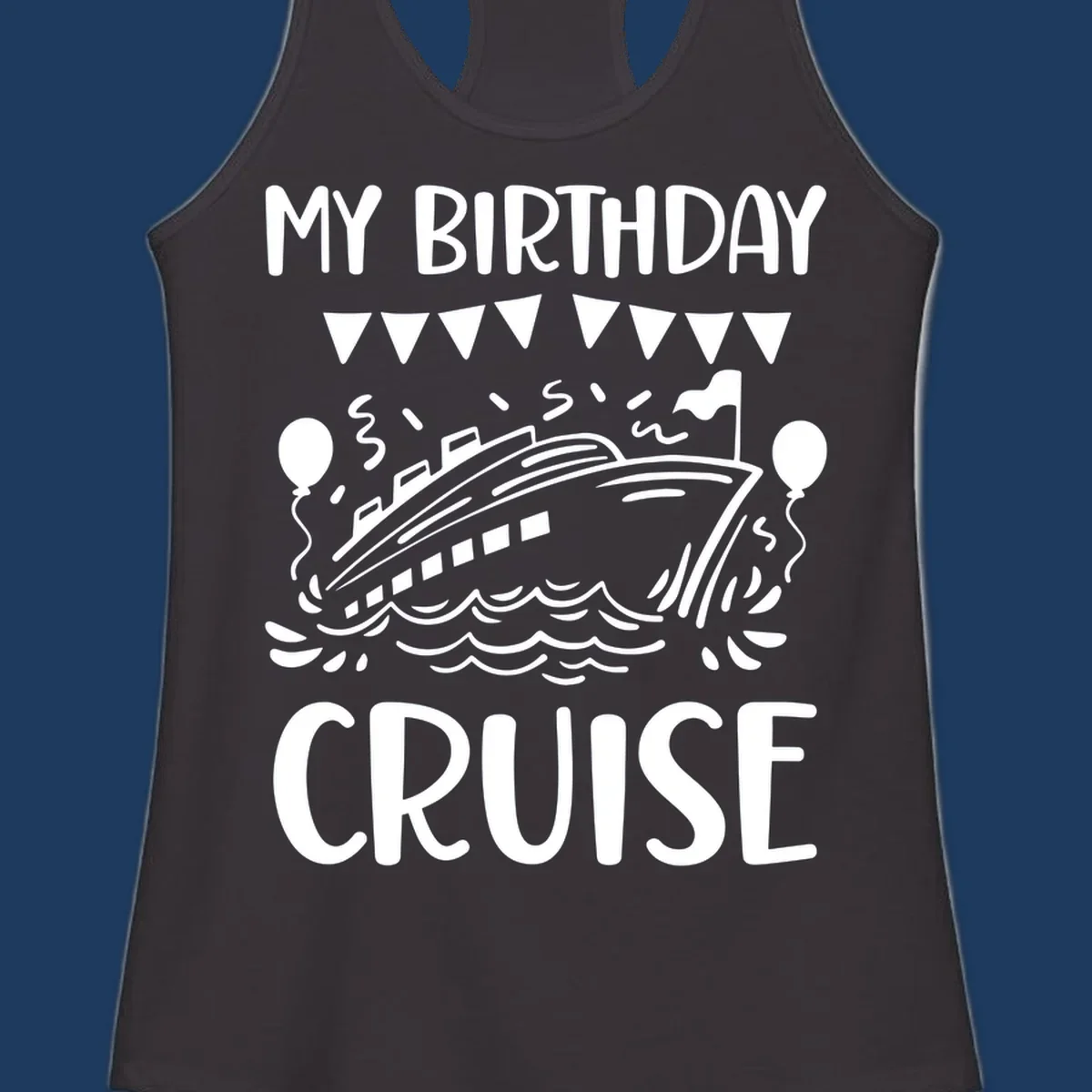 Illustration of a cruise ship with celebratory bunting, balloons, and waves with 'My Birthday Cruise' text