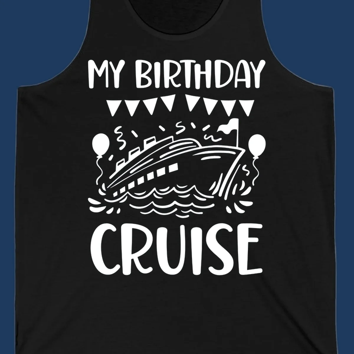 Illustration of a cruise ship with celebratory bunting, balloons, and waves with 'My Birthday Cruise' text