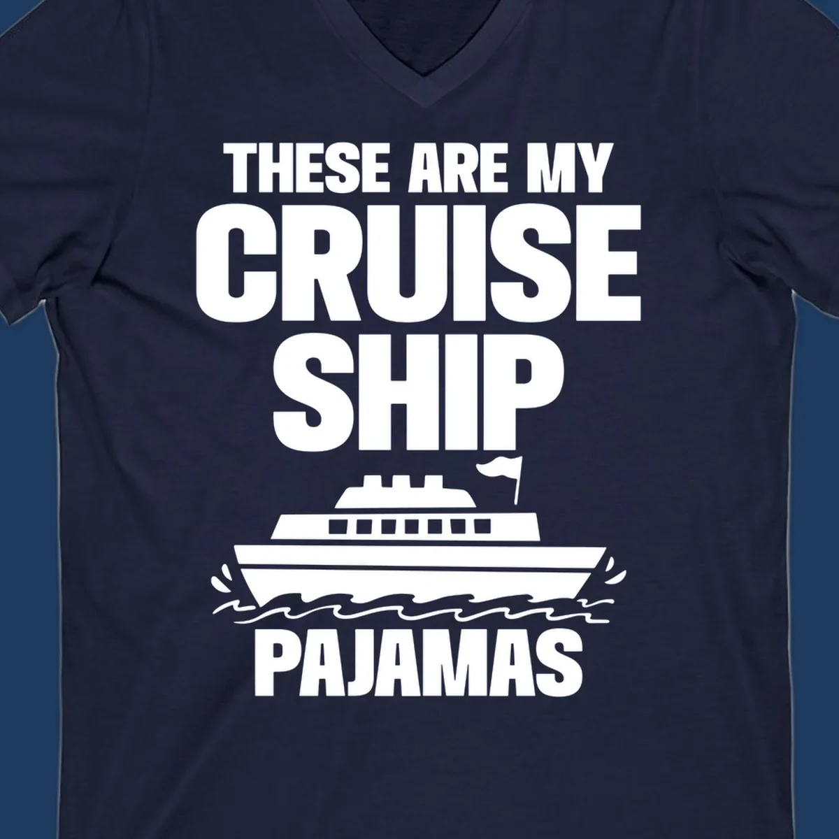 Cruise ship pajamas design with bold text and illustrated ship with ocean waves on gray background