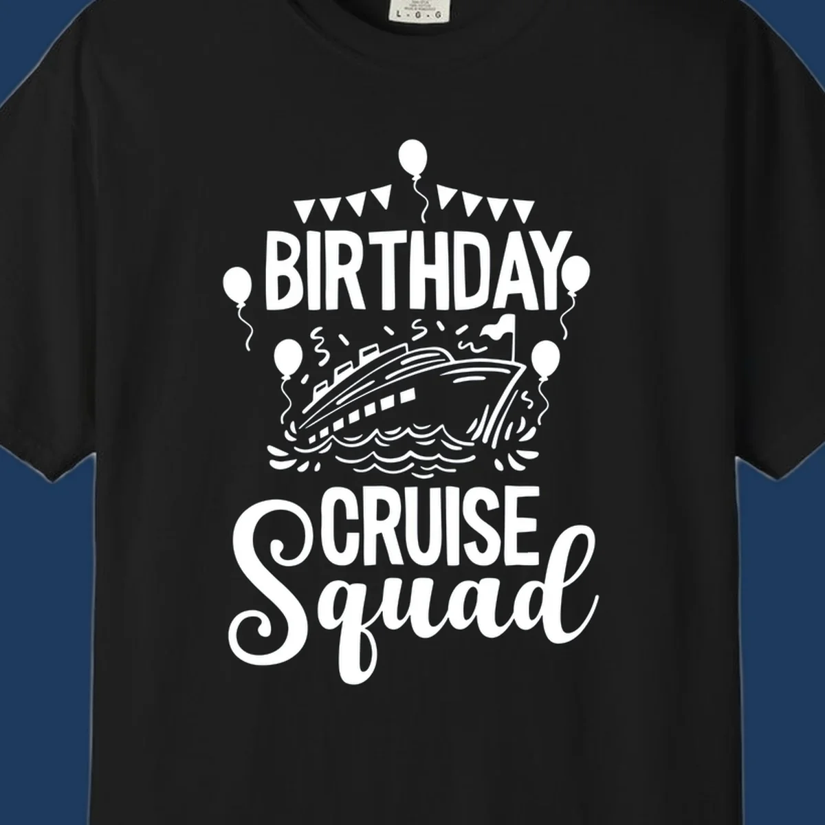 Birthday cruise squad design with cruise ship, balloons, waves, and bunting flags on gray background