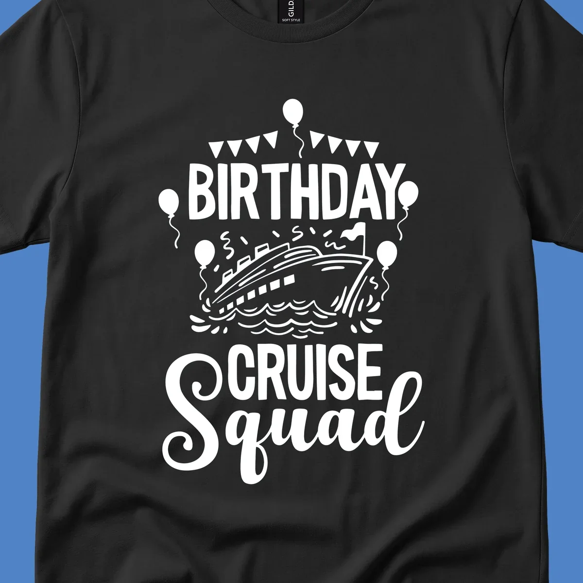 Birthday cruise squad design with cruise ship, balloons, waves, and bunting flags on gray background