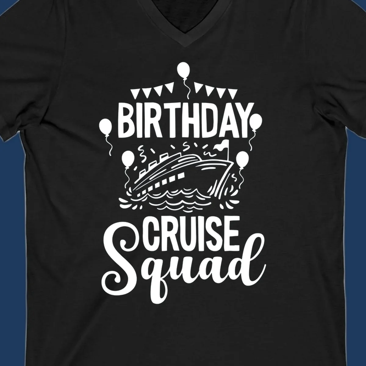 Birthday cruise squad design with cruise ship, balloons, waves, and bunting flags on gray background