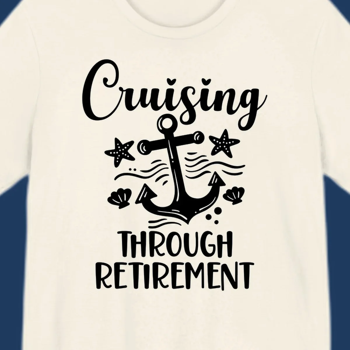 Cruising through retirement nautical design with white anchor, starfish, seashells, and ocean waves on gray background