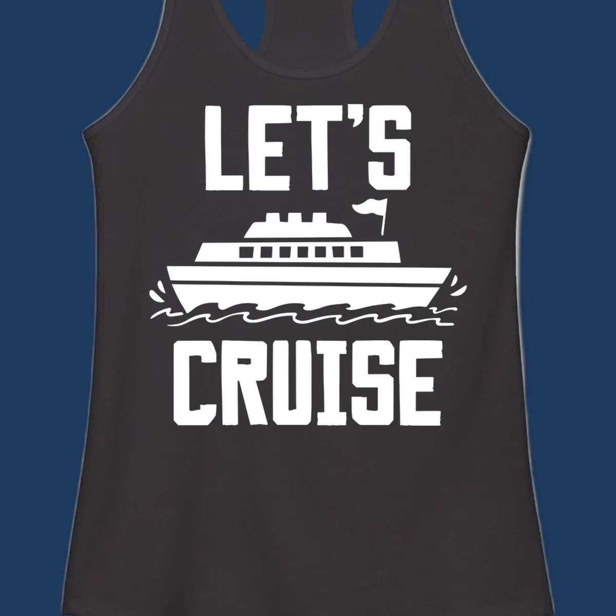 Let's cruise ship design with bold text and cruise ship illustration sailing on ocean waves