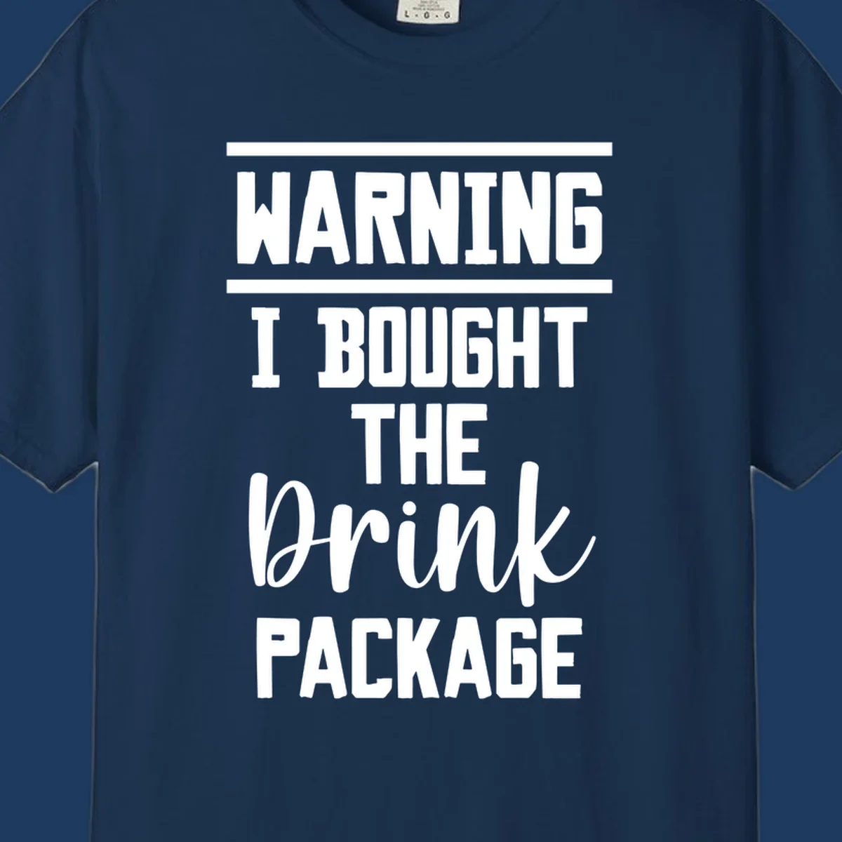 Bold warning-style design saying 'I Bought The Drink Package' in white text on gray background, a humorous cruise vacation shirt