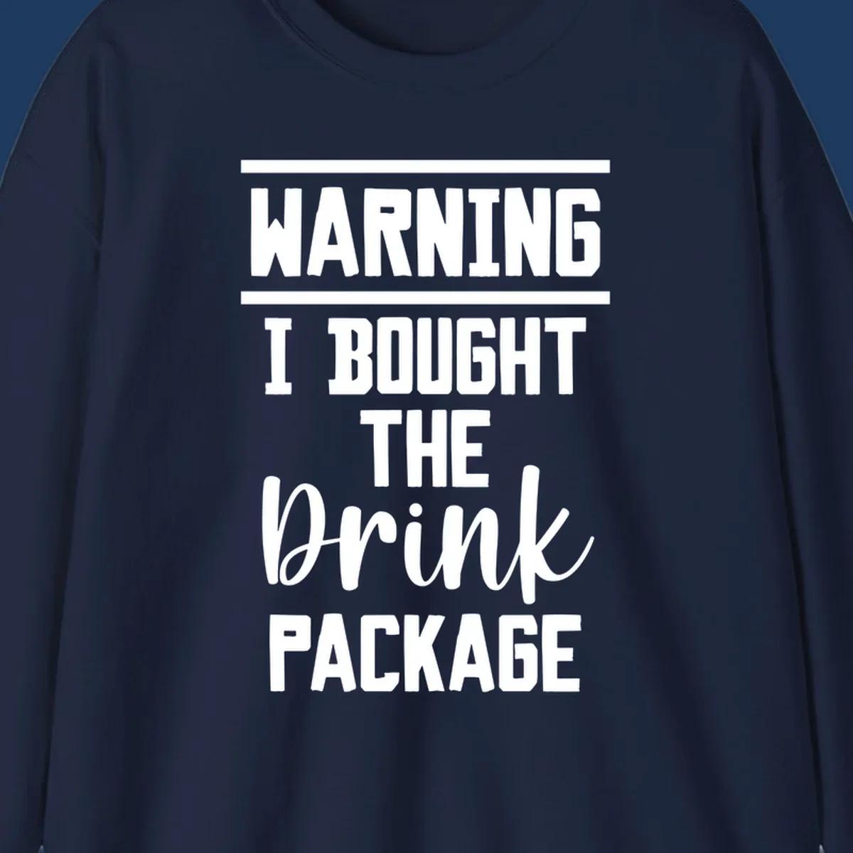 Bold warning-style design saying 'I Bought The Drink Package' in white text on gray background, a humorous cruise vacation shirt
