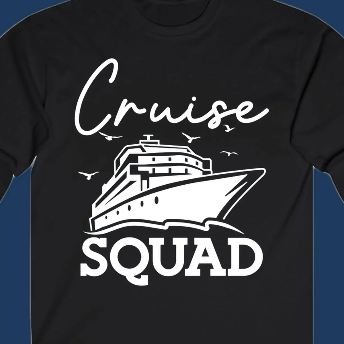 Cruise squad design featuring a ship illustration with seagulls and elegant lettering on gray background