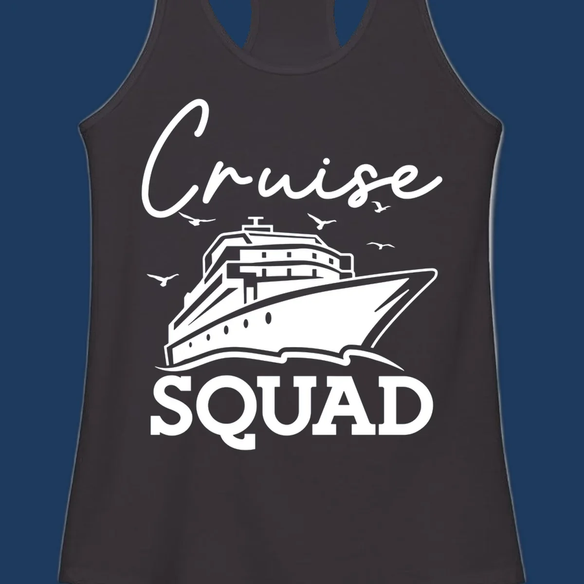 Cruise squad design featuring a ship illustration with seagulls and elegant lettering on gray background