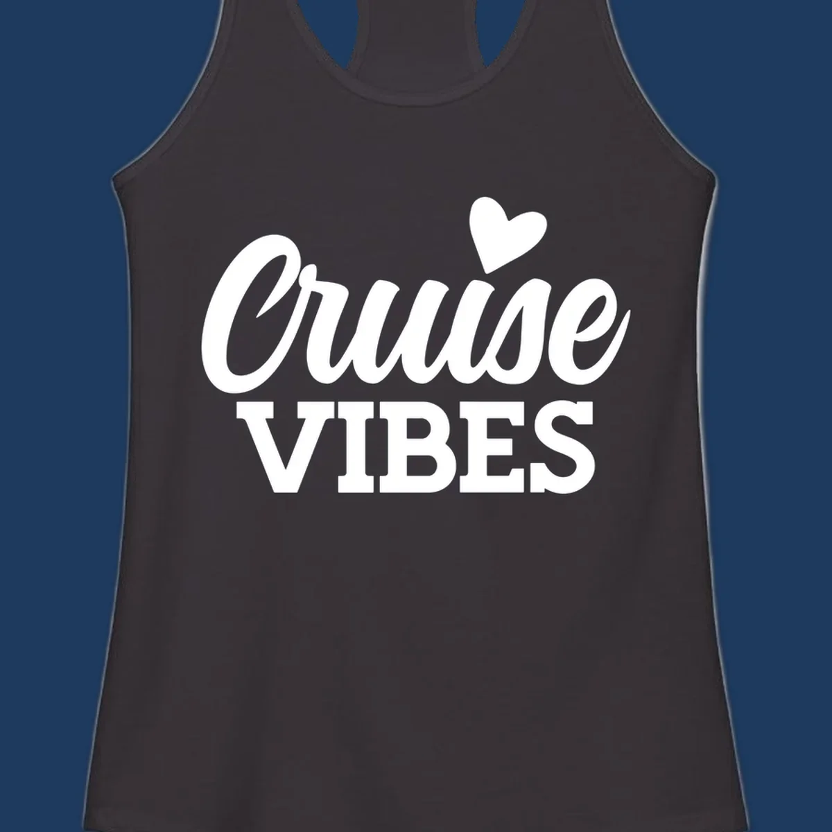White text design reading 'Cruise VIBES' with a decorative heart symbol above, on gray background