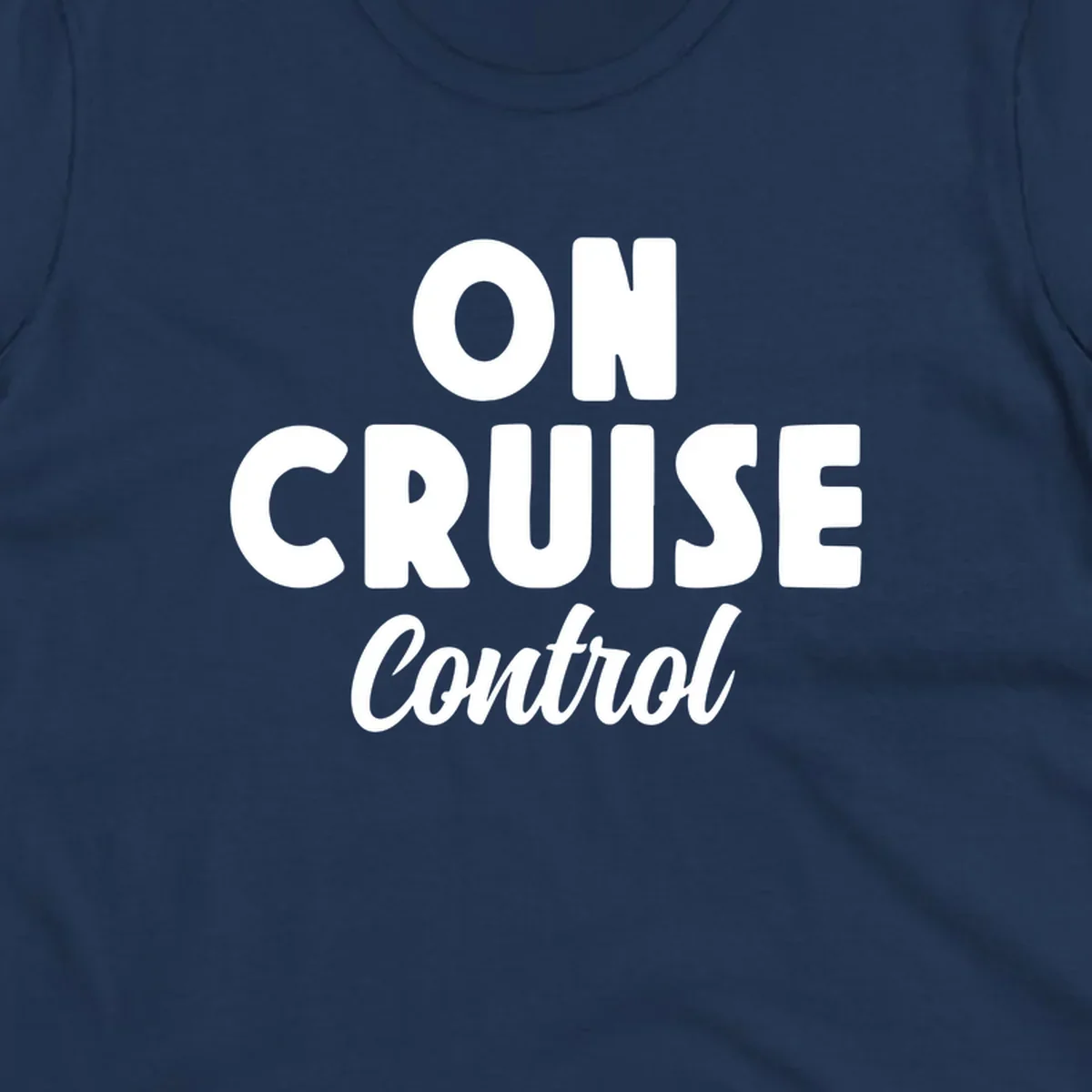 White text reading 'ON CRUISE CONTROL' with 'Control' in italic script on gray background, cruise-themed typography design